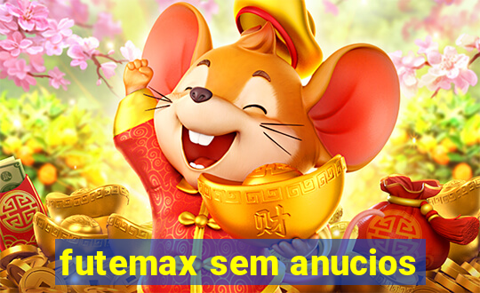 futemax sem anucios